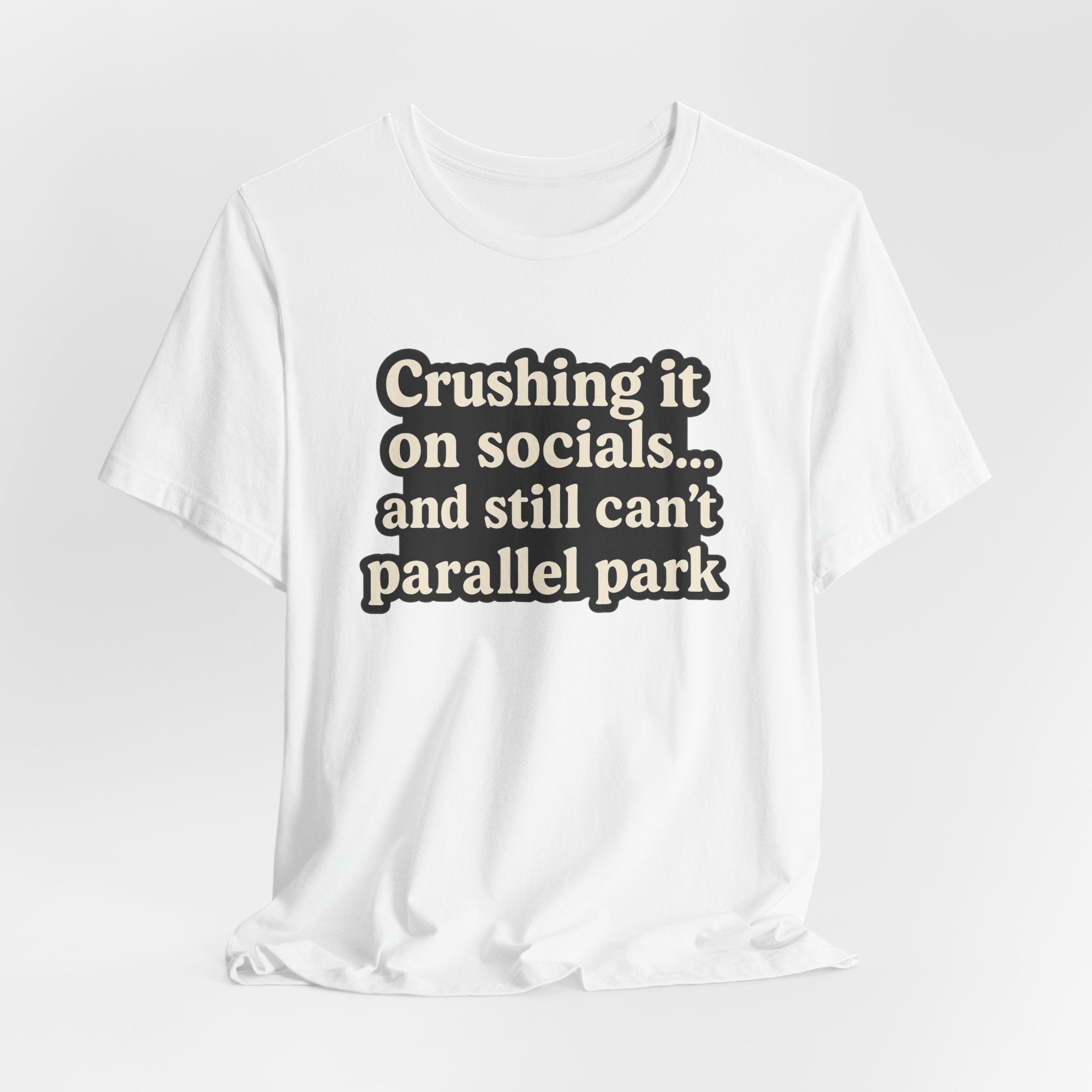 Funny Crushin' It T-Shirt
