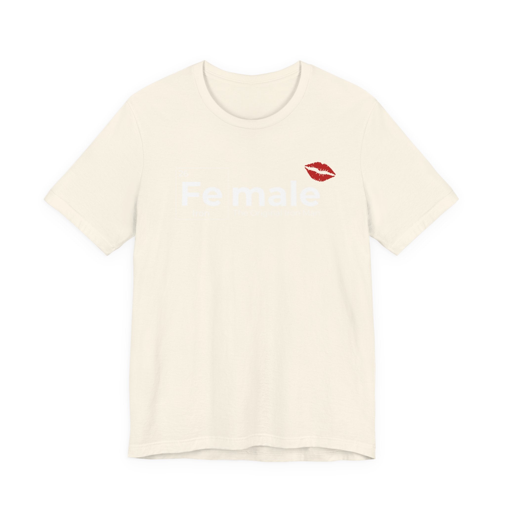 T-Shirt Fe-male The Original Iron Man Unisex Jersey Short Sleeve Tee