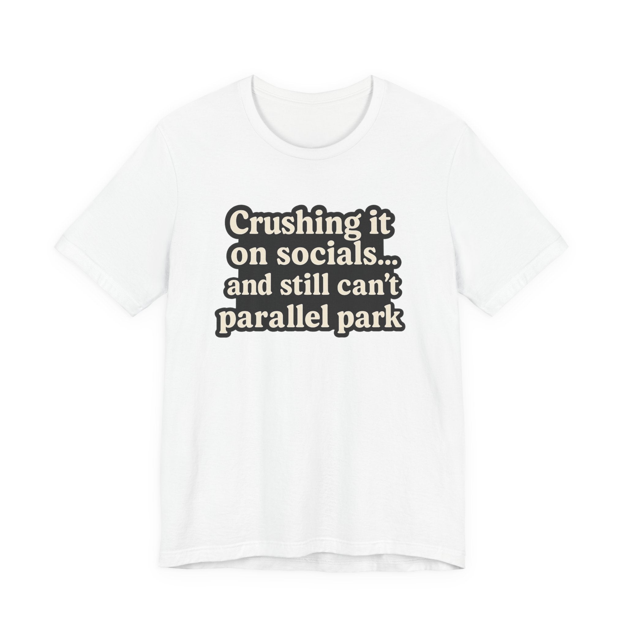 Funny Crushin' It T-Shirt