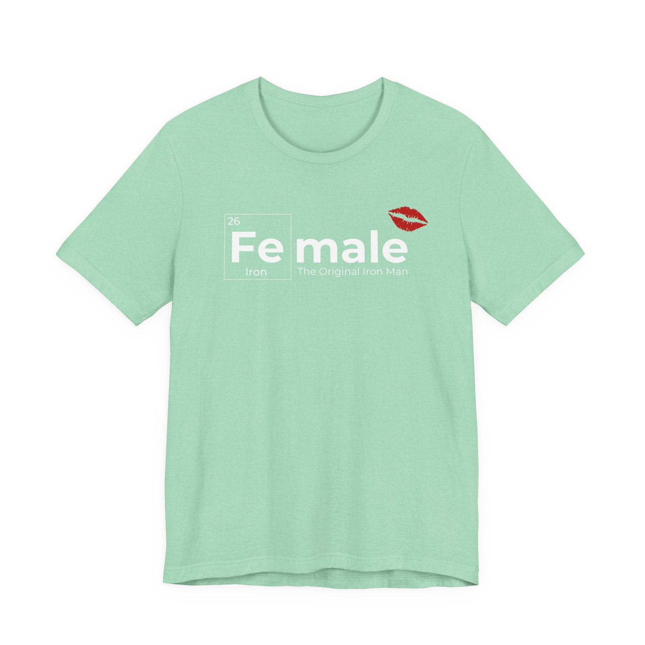 T-Shirt Fe-male The Original Iron Man Unisex Jersey Short Sleeve Tee
