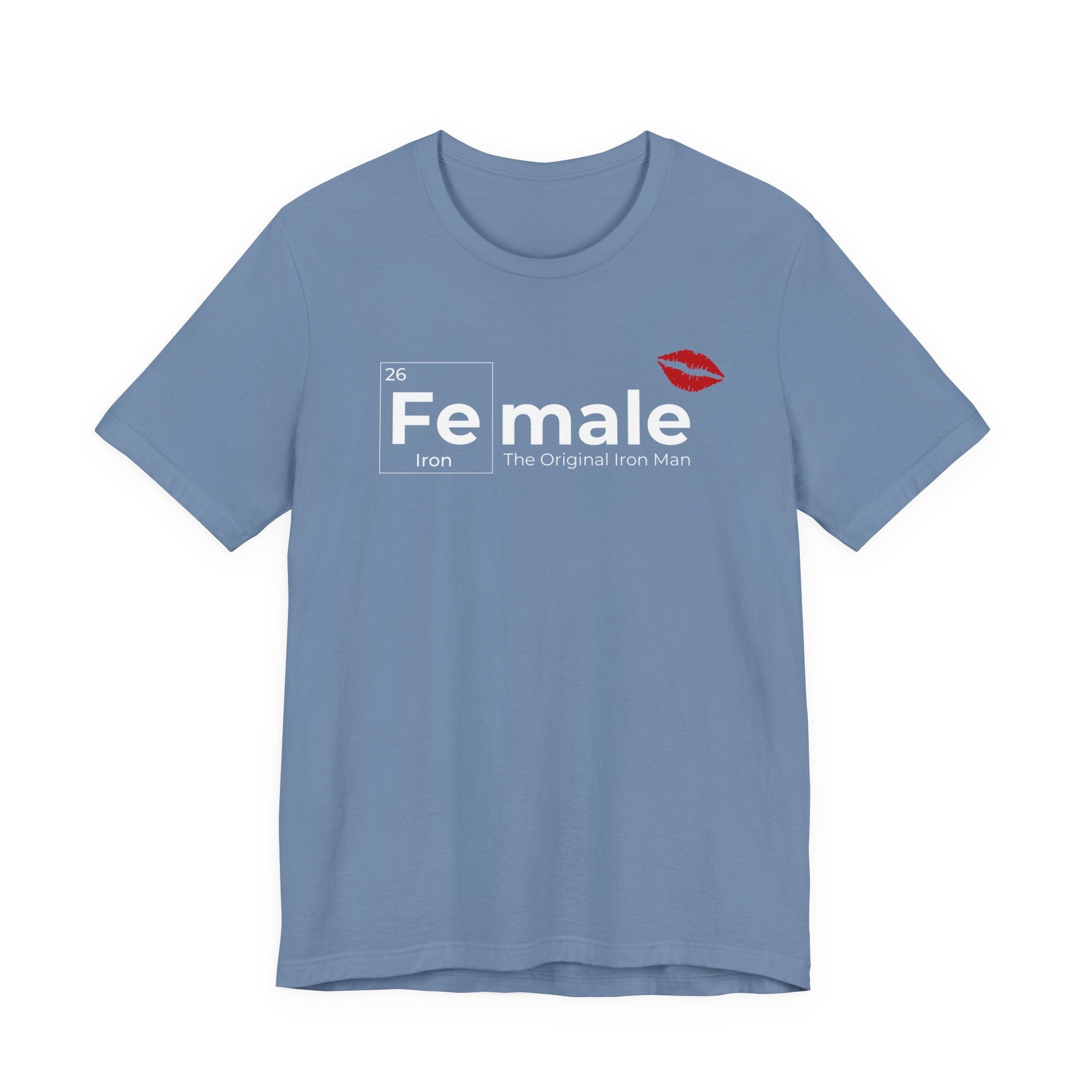 T-Shirt Fe-male The Original Iron Man Unisex Jersey Short Sleeve Tee