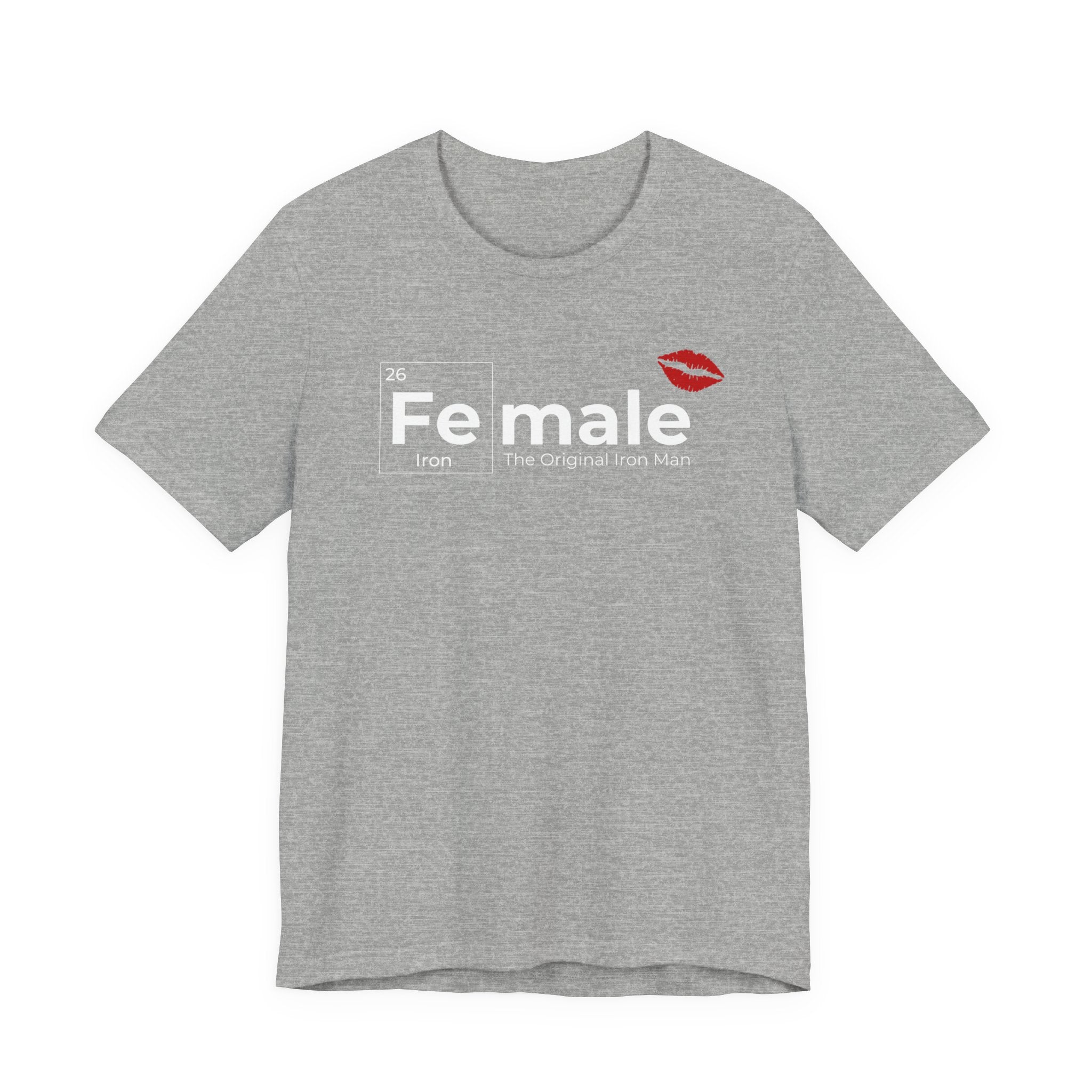 T-Shirt Fe-male The Original Iron Man Unisex Jersey Short Sleeve Tee