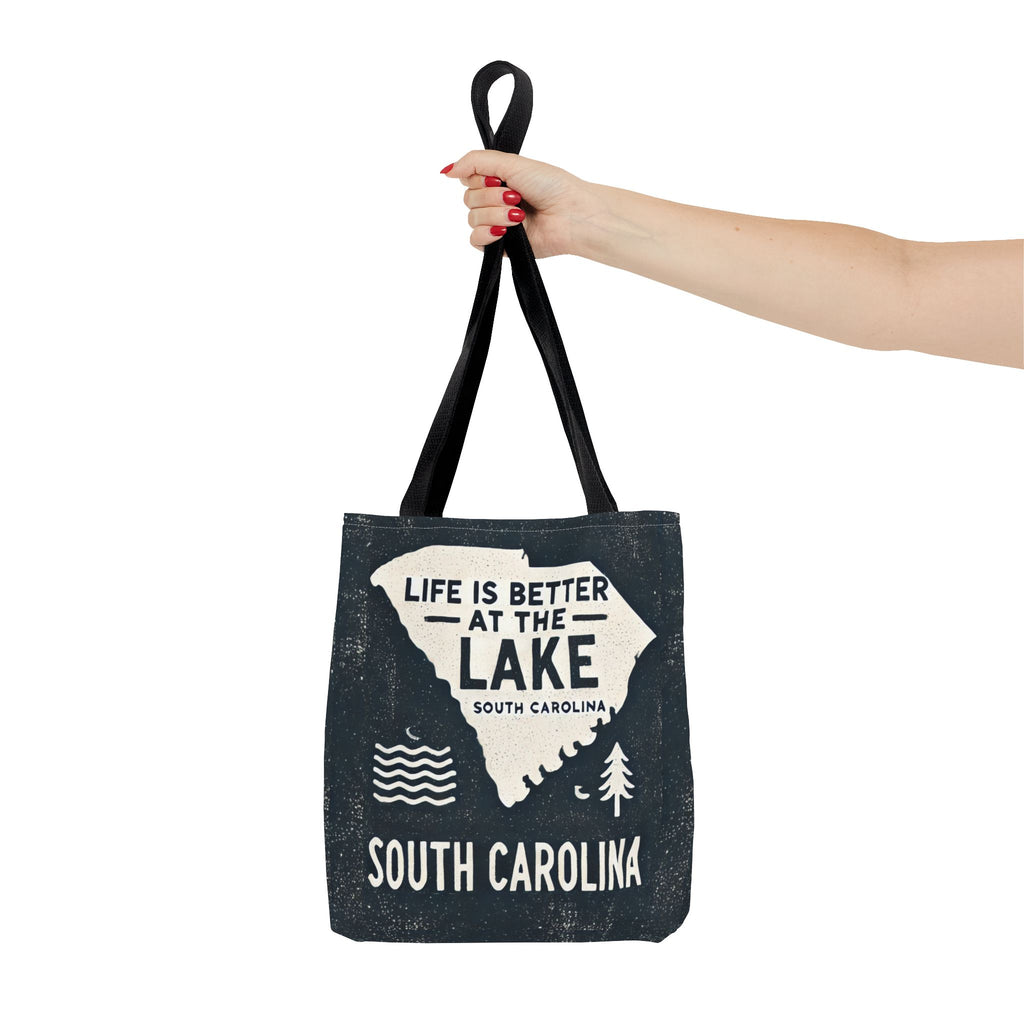 Life Is Better at the Lake South Carolina Tote Bag