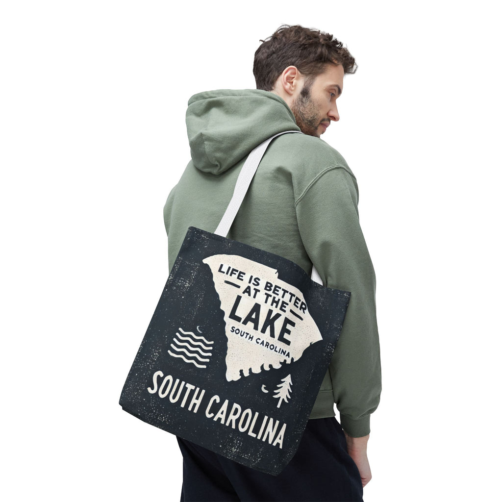 Life Is Better at the Lake South Carolina Tote Bag