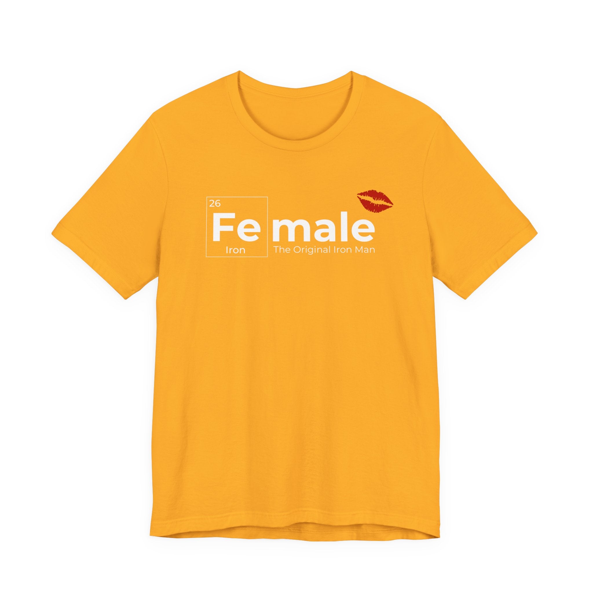 T-Shirt Fe-male The Original Iron Man Unisex Jersey Short Sleeve Tee