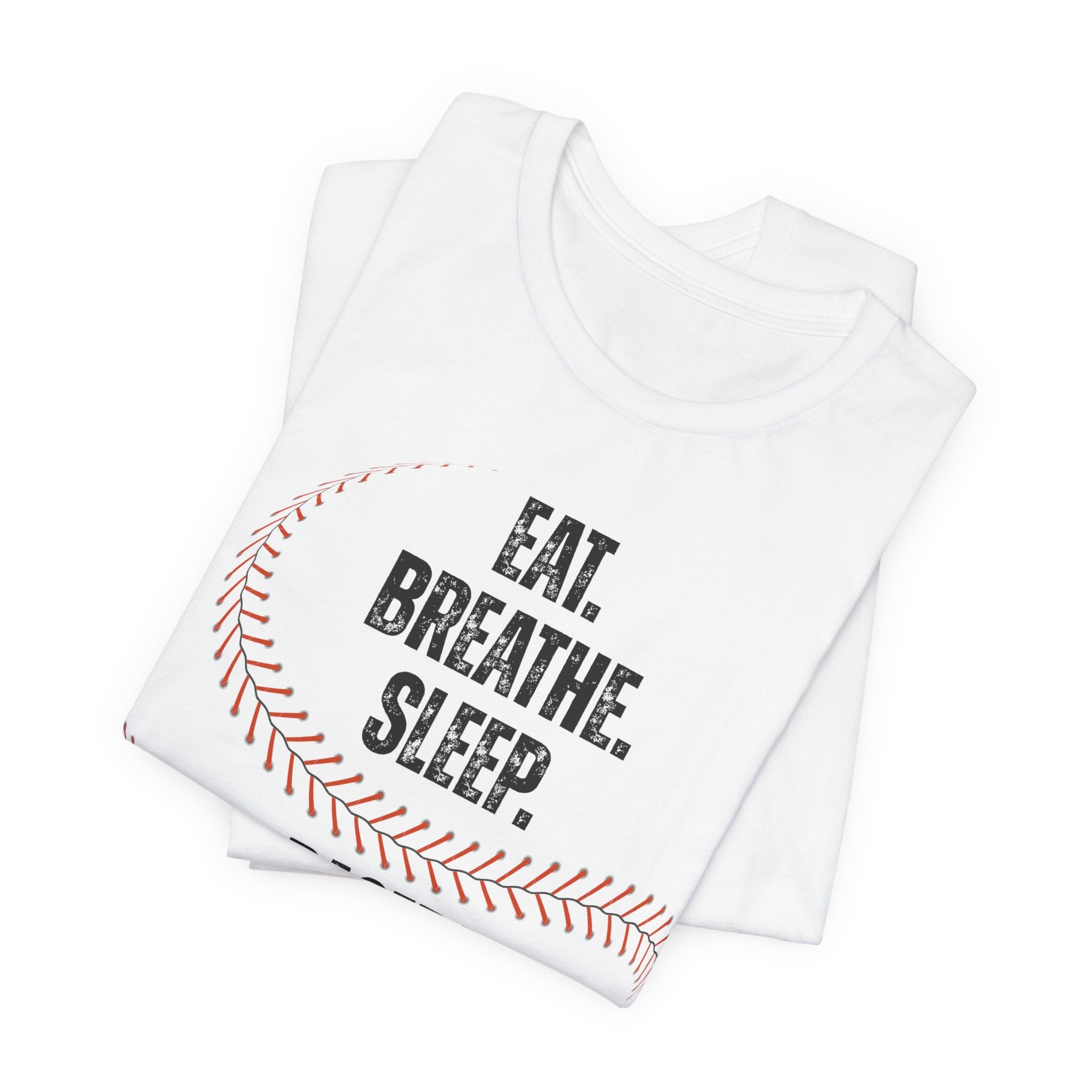 Baseball T-Shirt - Eat, Breathe, Sleep
