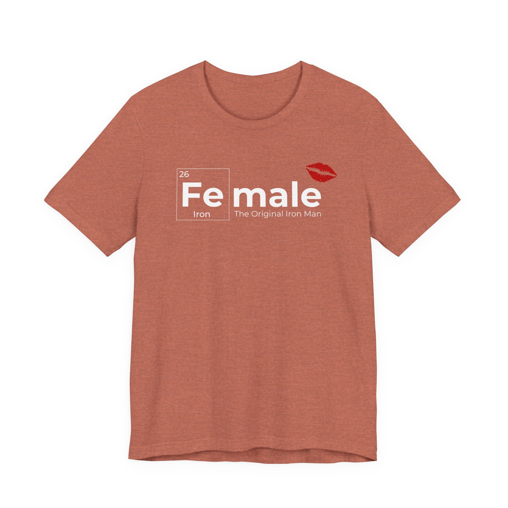 T-Shirt Fe-male The Original Iron Man Unisex Jersey Short Sleeve Tee