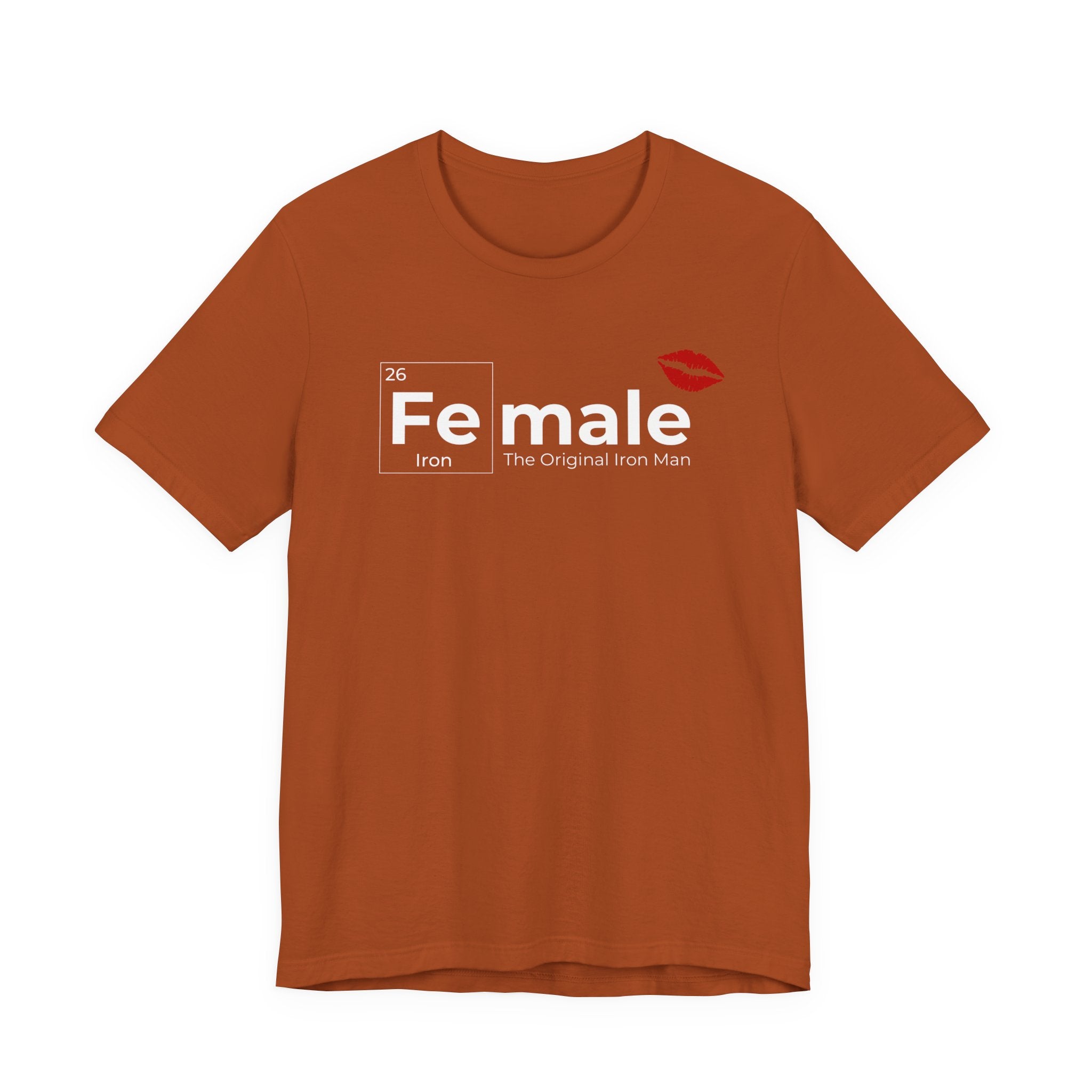 T-Shirt Fe-male The Original Iron Man Unisex Jersey Short Sleeve Tee