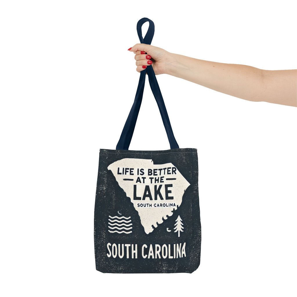 Life Is Better at the Lake South Carolina Tote Bag
