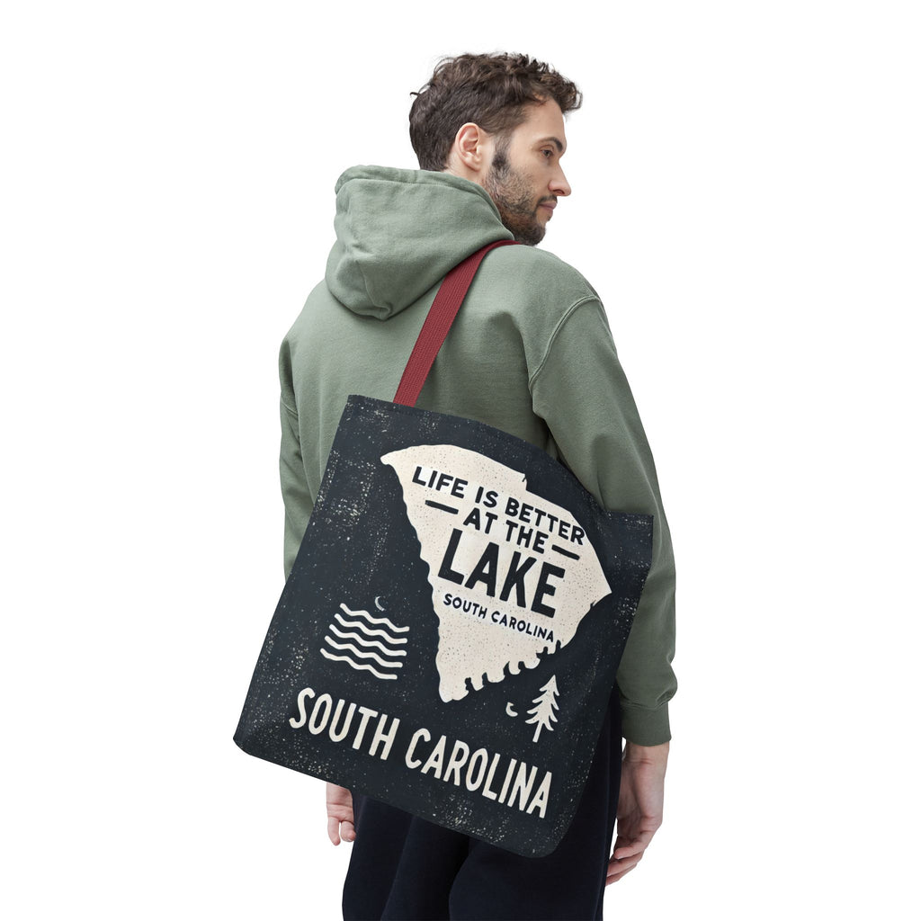 Life Is Better at the Lake South Carolina Tote Bag