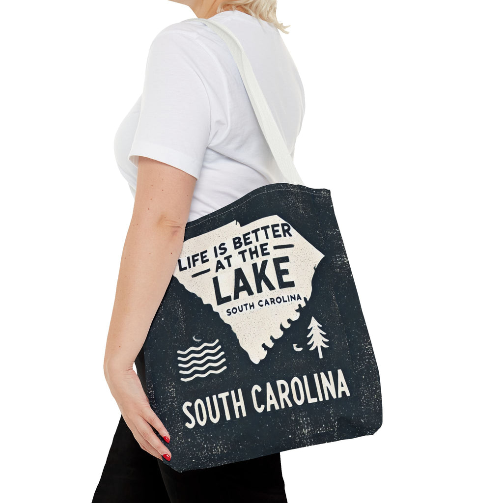 Life Is Better at the Lake South Carolina Tote Bag