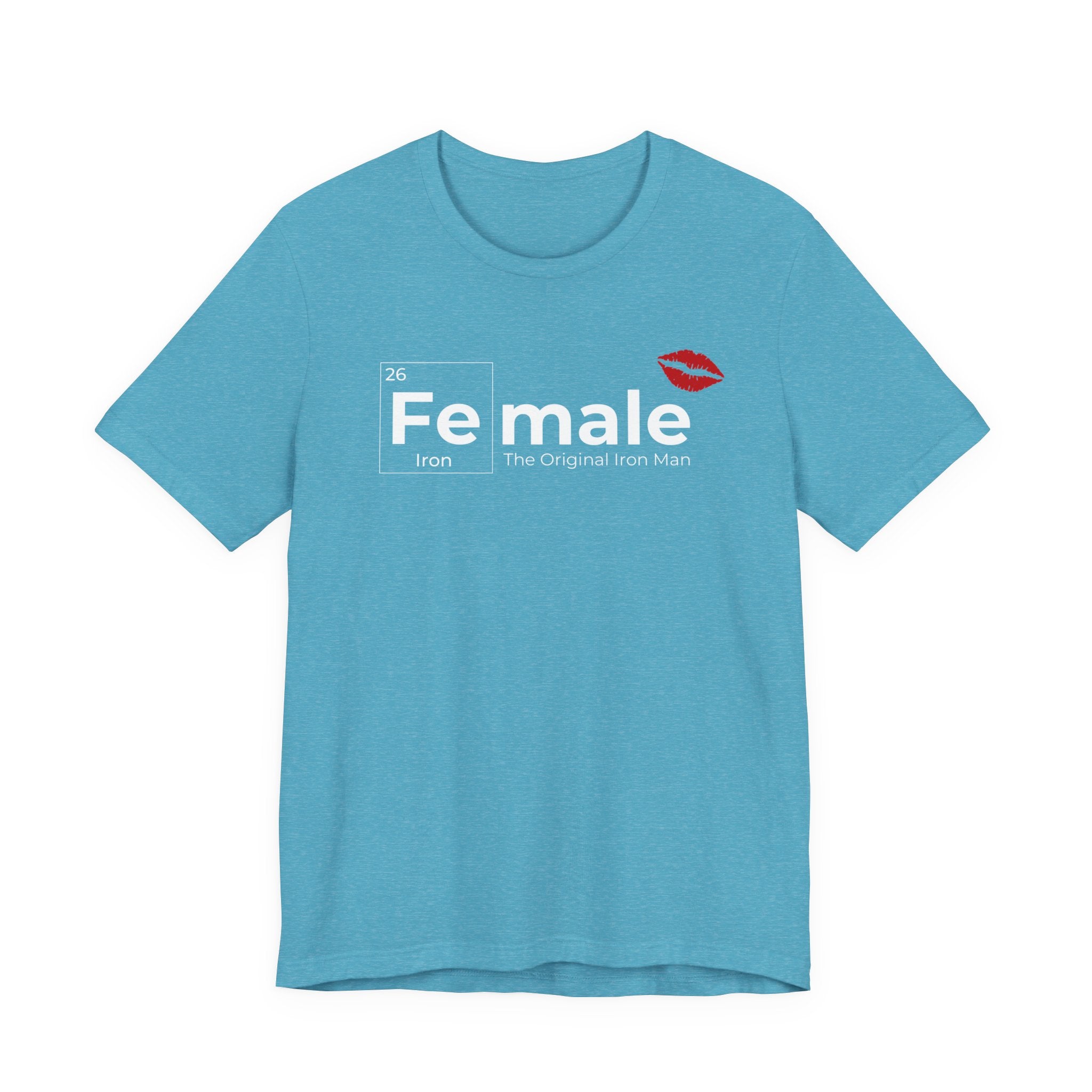 T-Shirt Fe-male The Original Iron Man Unisex Jersey Short Sleeve Tee
