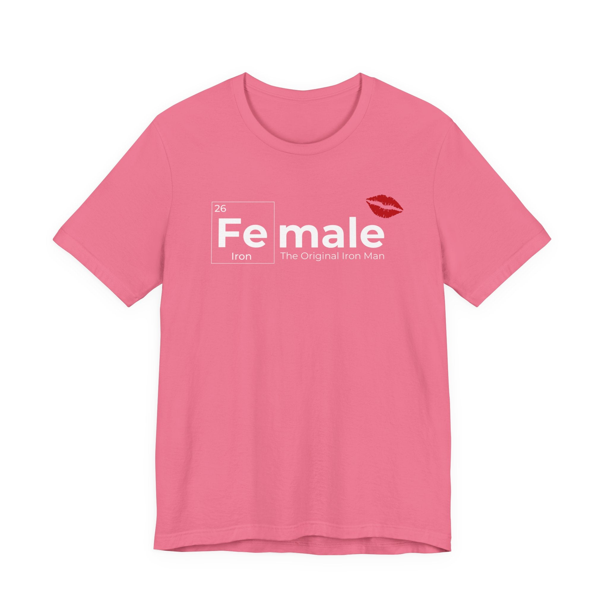 T-Shirt Fe-male The Original Iron Man Unisex Jersey Short Sleeve Tee