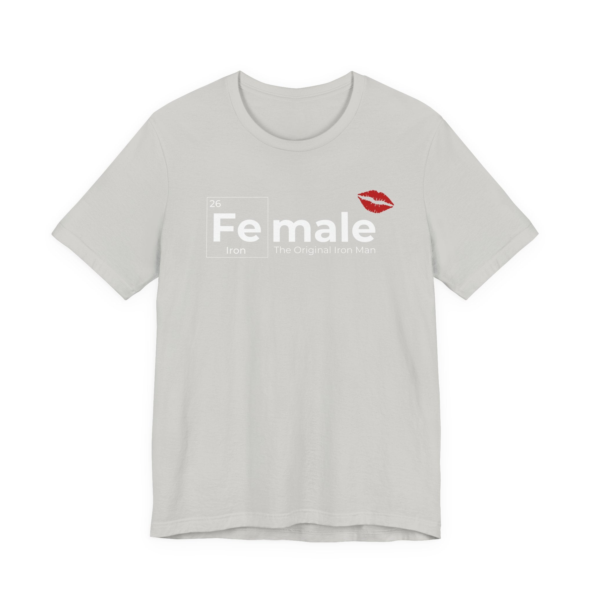 T-Shirt Fe-male The Original Iron Man Unisex Jersey Short Sleeve Tee