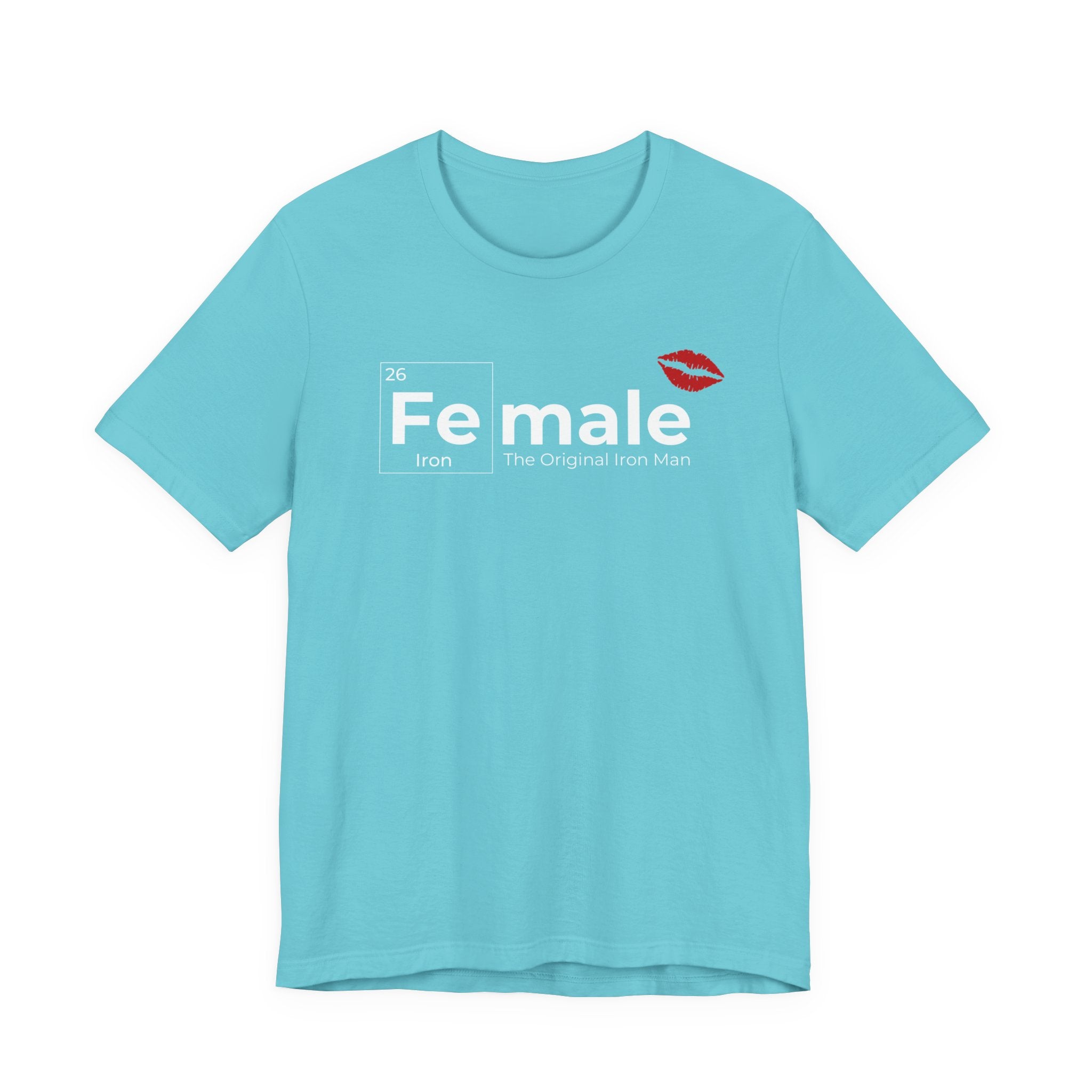 T-Shirt Fe-male The Original Iron Man Unisex Jersey Short Sleeve Tee