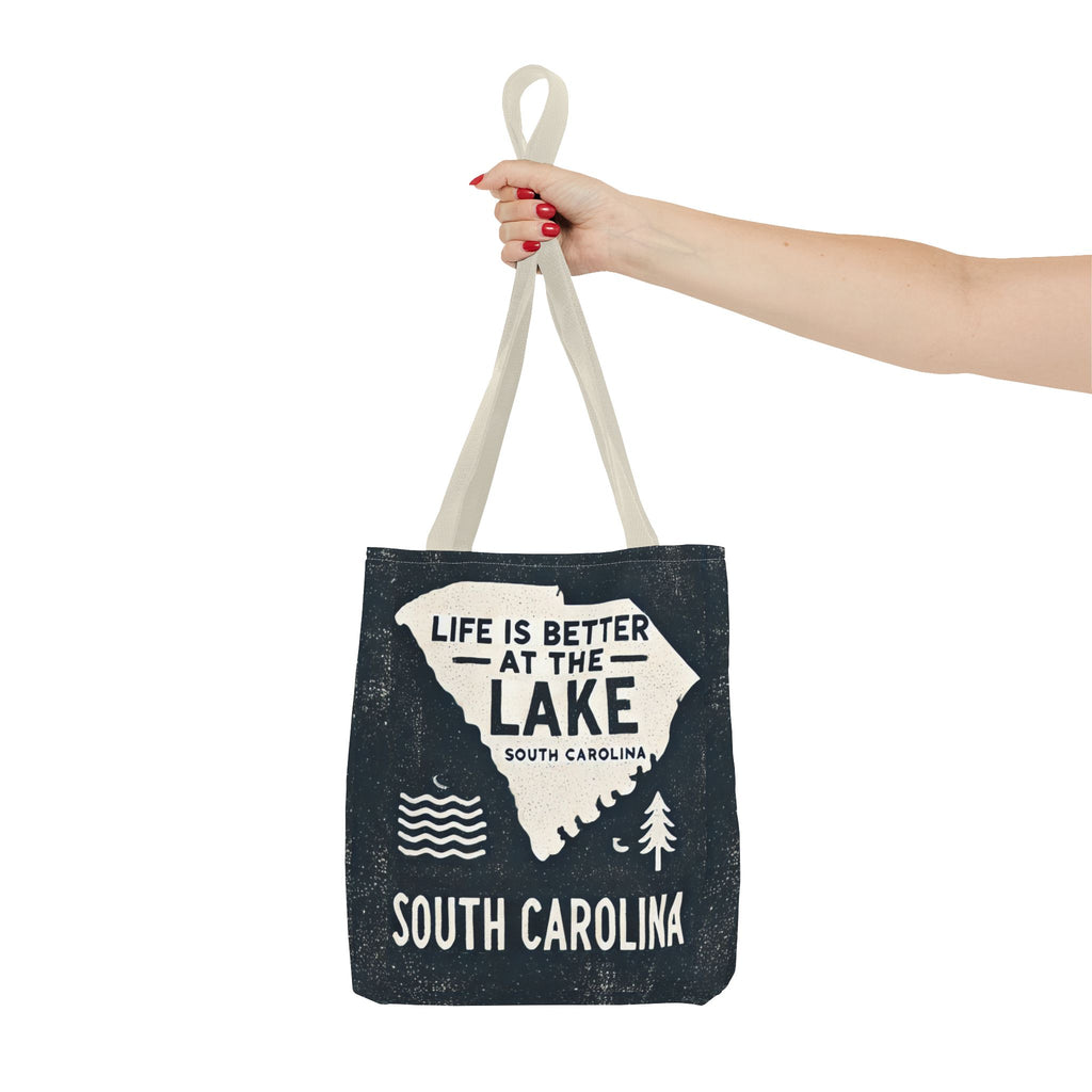 Life Is Better at the Lake South Carolina Tote Bag
