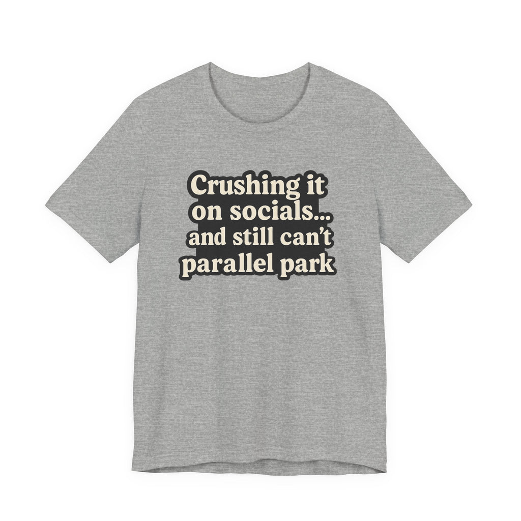 Funny Crushin' It T-Shirt