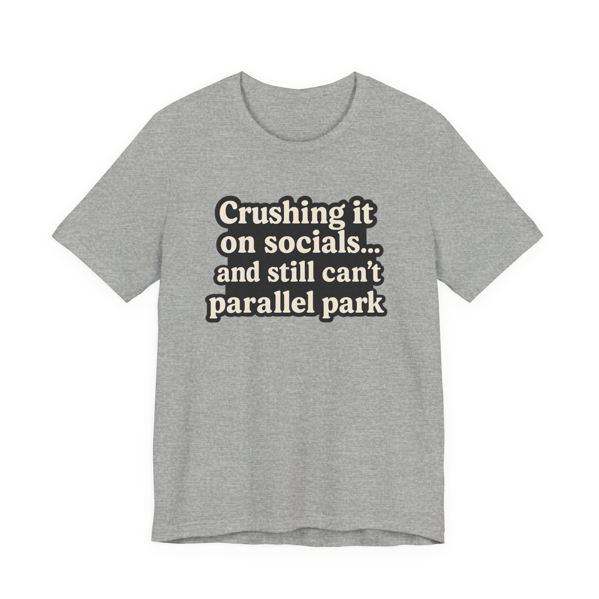 Funny Crushin' It T-Shirt
