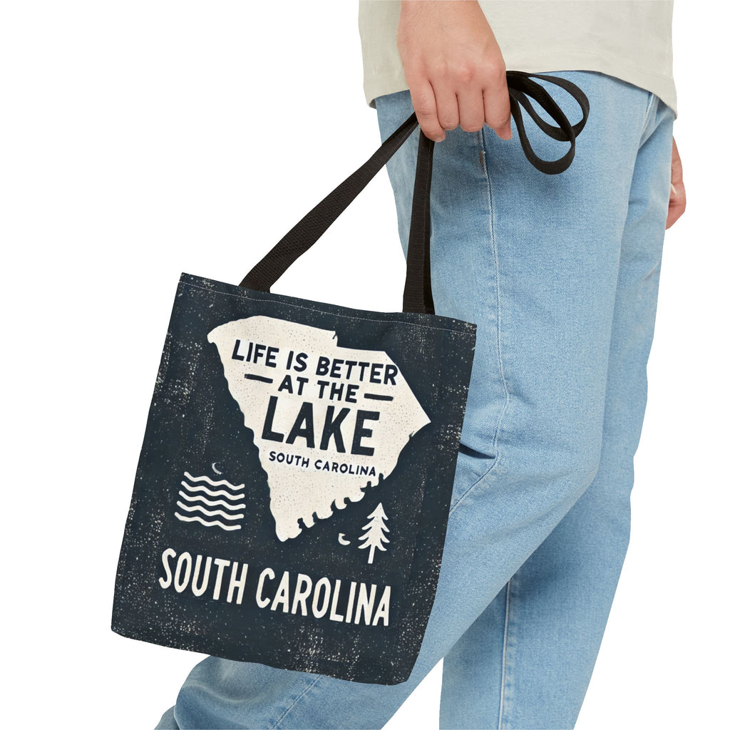 Life Is Better at the Lake South Carolina Tote Bag
