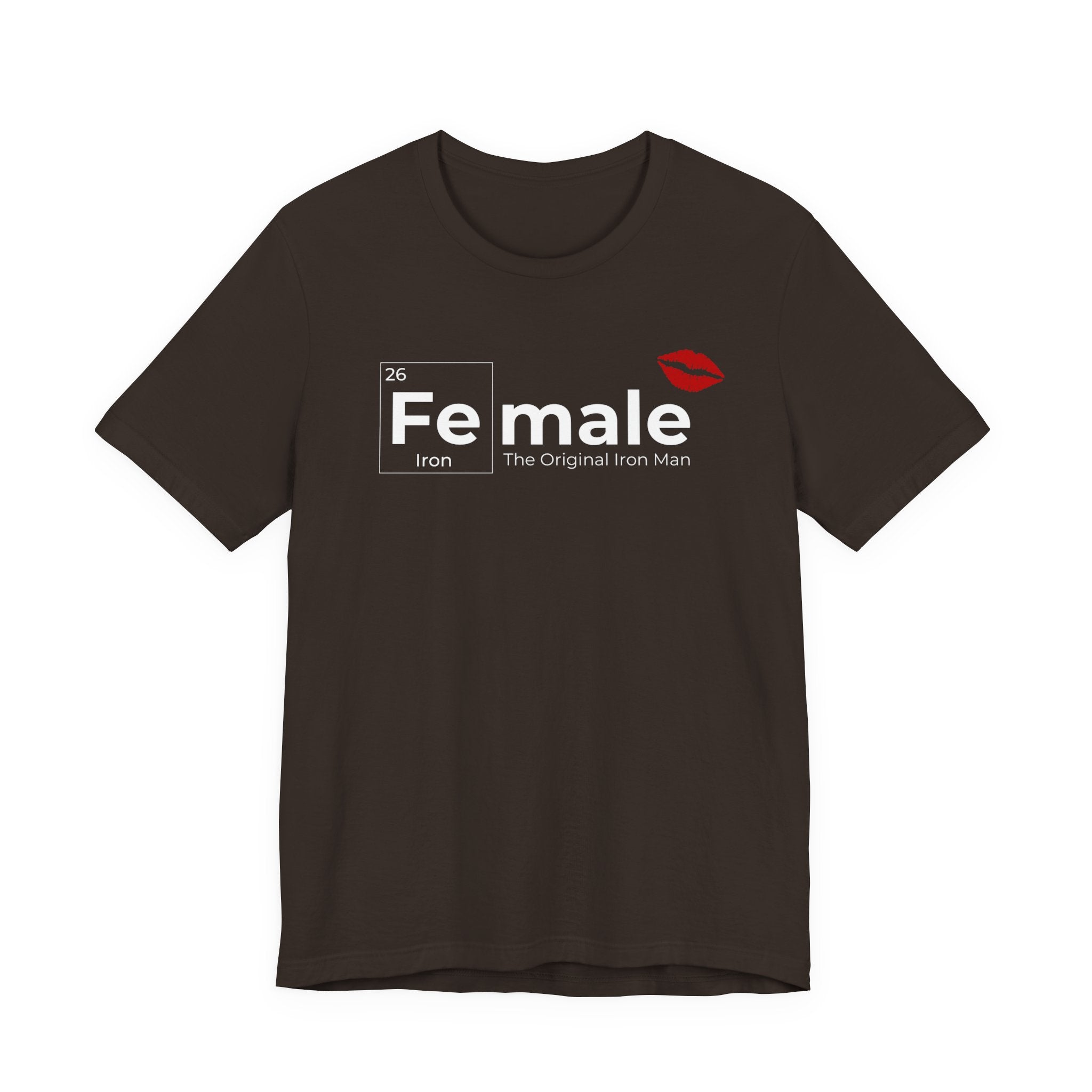 T-Shirt Fe-male The Original Iron Man Unisex Jersey Short Sleeve Tee