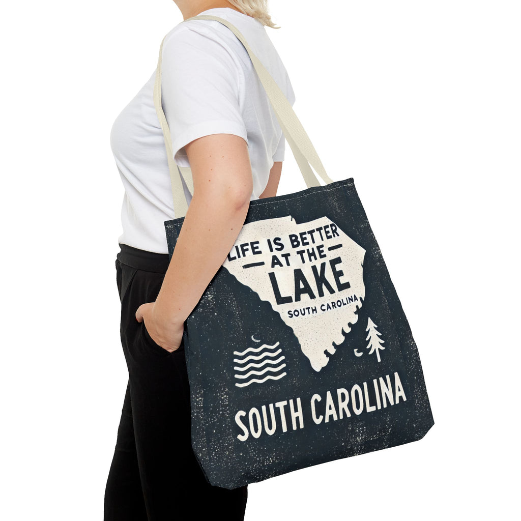 Life Is Better at the Lake South Carolina Tote Bag
