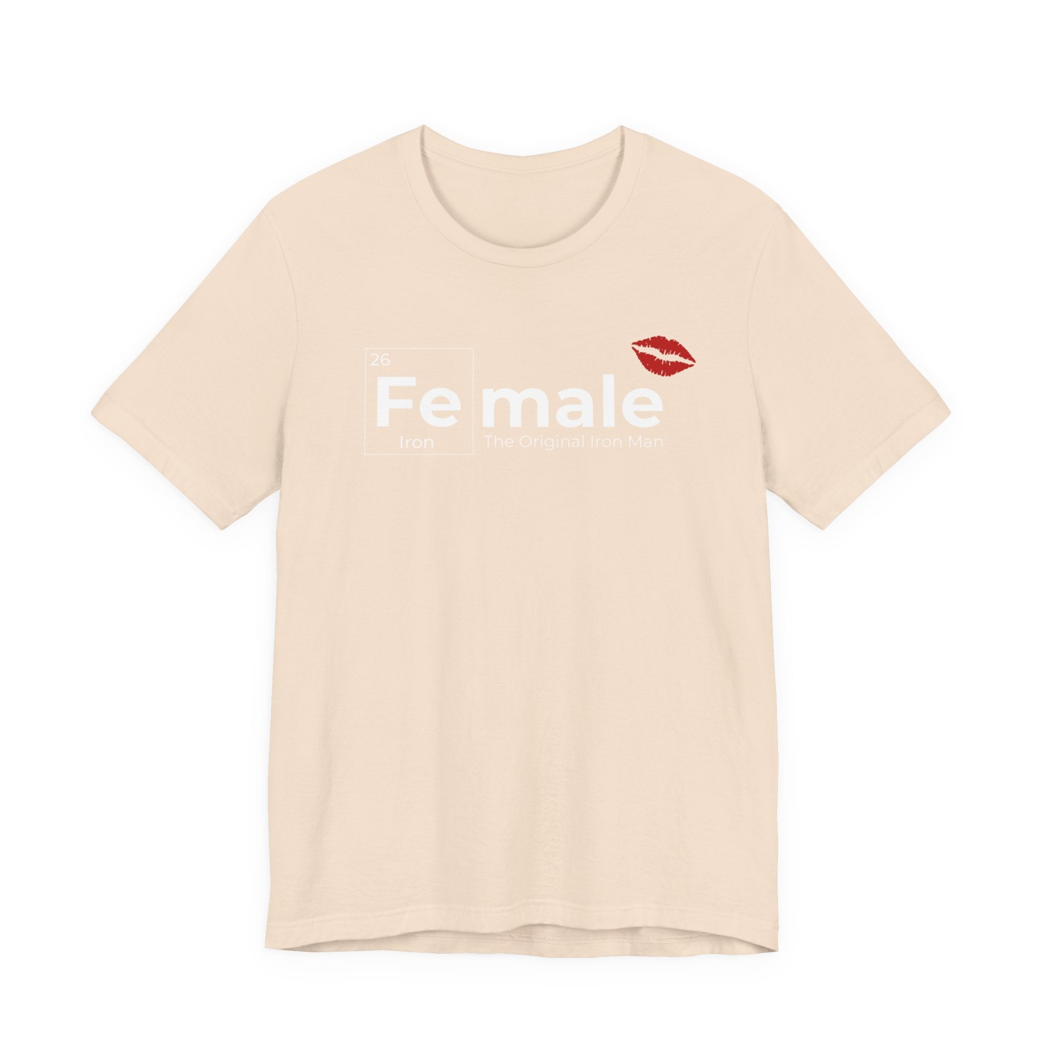 T-Shirt Fe-male The Original Iron Man Unisex Jersey Short Sleeve Tee