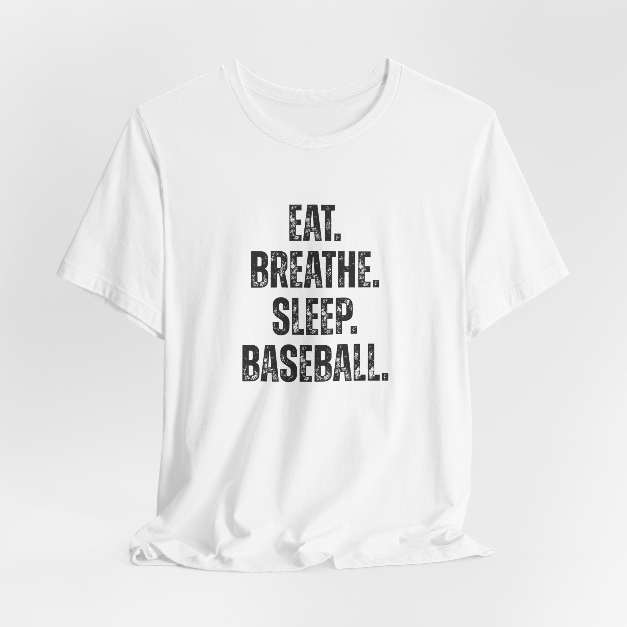 Baseball T-shirt - 'Eat Breathe Sleep Baseball' Design